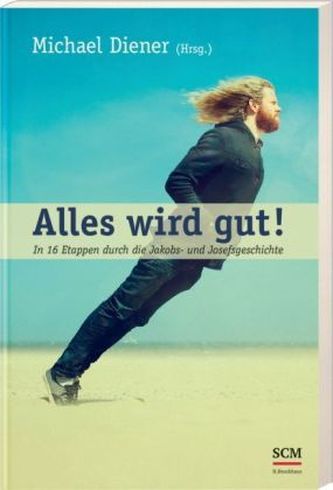 Alles wird gut!