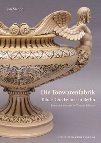 Die Tonwarenfabrik Tobias Chr. Feilner in Berlin