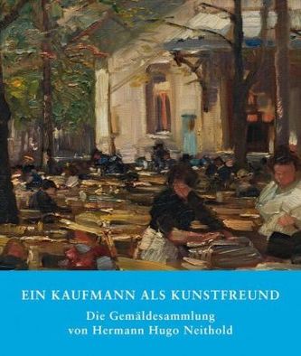 Ein Kaufmann als Kunstfreund
