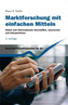 Marktforschung mit einfachen Mitteln