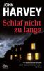 Schlaf nicht zu lange