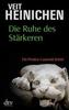 Die Ruhe des Stärkeren