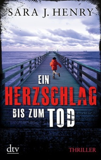 Ein Herzschlag bis zum Tod
