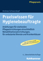Praxiswissen für Hygienebeauftragte