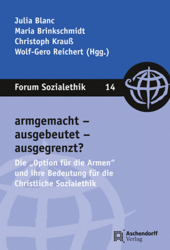 armgemacht - ausgebeutet - ausgegrenzt?