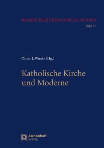 Katholische Kirche und Moderne