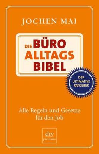 Die Büro-Alltags-Bibel