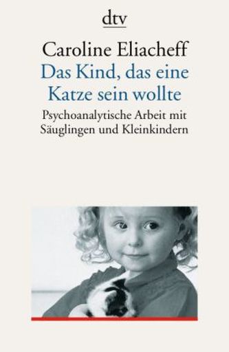 Das Kind, das eine Katze sein wollte