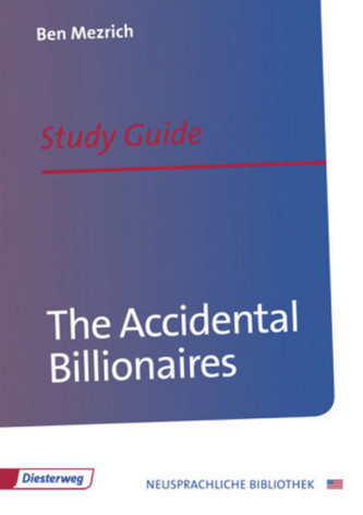 Ben Mezrich 'The Accidental Billionaires', Study Guide