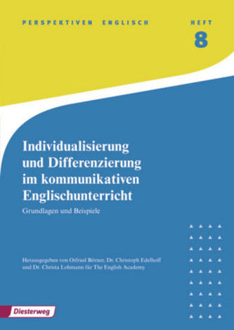 Individualisierung und Differenzierung im kommunikativen Englischunterricht