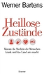 Heillose Zustände