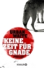 Keine Zeit für Gnade