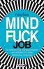 Mindfuck Job