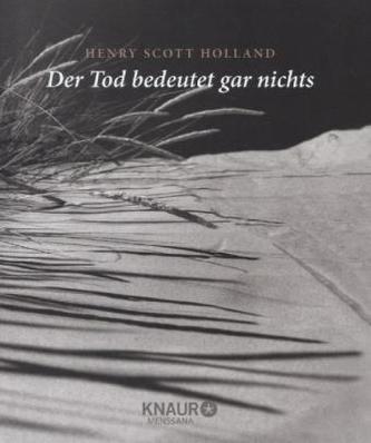 Der Tod bedeutet gar nichts