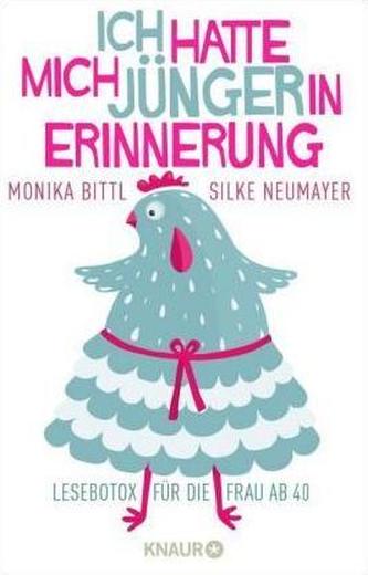 Ich hatte mich jünger in Erinnerung