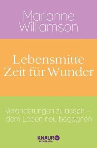 Lebensmitte - Zeit für Wunder