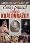 Český pitaval aneb Královraždy