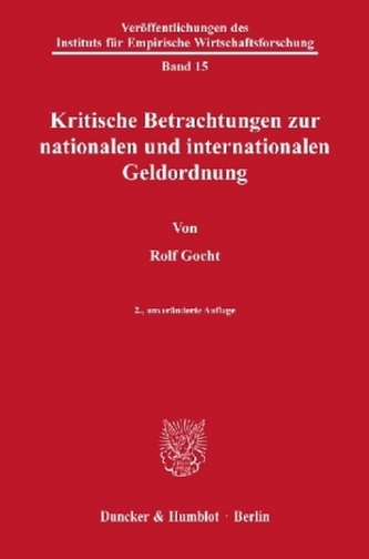 Kritische Betrachtungen zur nationalen und internationalen Geldordnung