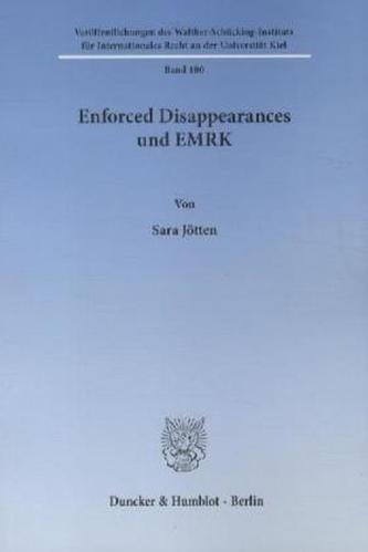 Enforced Disappearances und EMRK