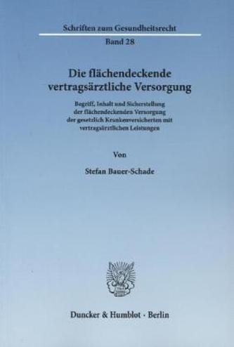 Die flächendeckende vertragsärztliche Versorgung