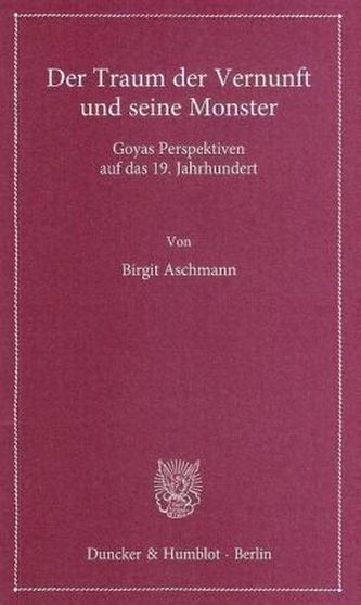 Der Traum der Vernunft und seine Monster