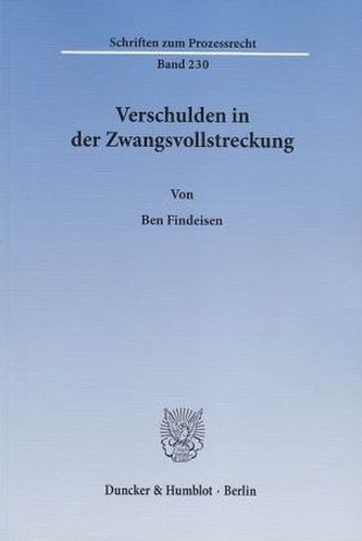 Verschulden in der Zwangsvollstreckung