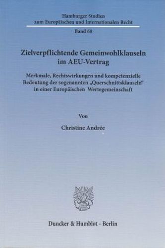 Zielverpflichtende Gemeinwohlklauseln im AEU-Vertrag