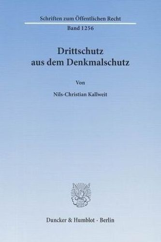 Drittschutz aus dem Denkmalschutz.