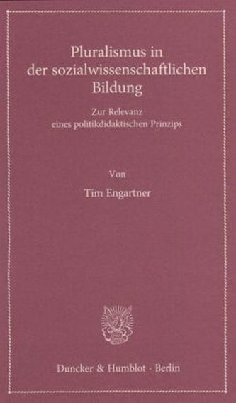 Pluralismus in der sozialwissenschaftlichen Bildung
