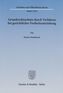 Grundrechtsschutz durch Verfahren bei gerichtlicher Freiheitsentziehung
