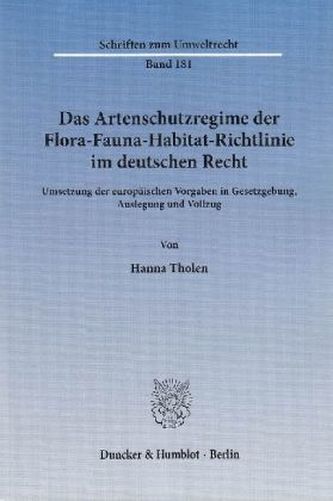 Das Artenschutzregime der Flora-Fauna-Habitat-Richtlinie im deutschen Recht