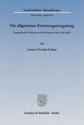 Die allgemeine Kronzeugenregelung