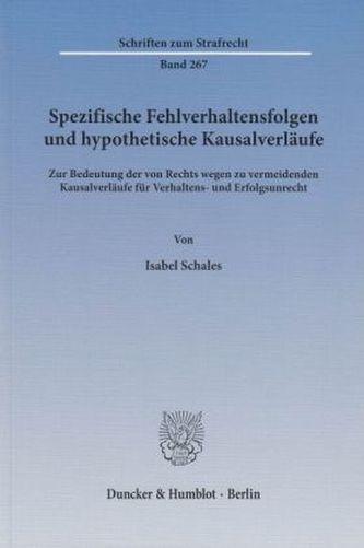 Spezifische Fehlverhaltensfolgen und hypothetische Kausalverläufe