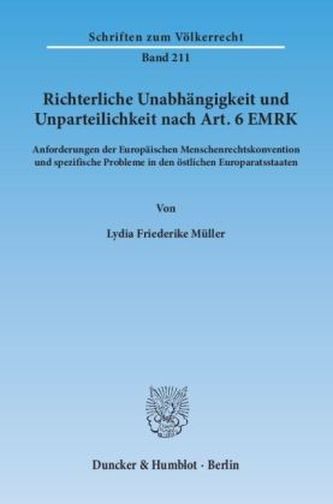 Richterliche Unabhängigkeit und Unparteilichkeit nach Art. 6 EMRK