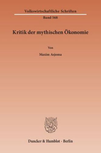 Kritik der mythischen Ökonomie