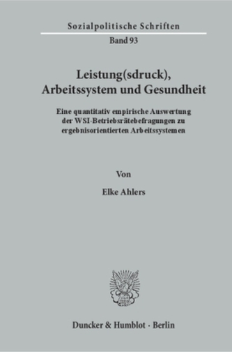 Leistung(sdruck), Arbeitssystem und Gesundheit