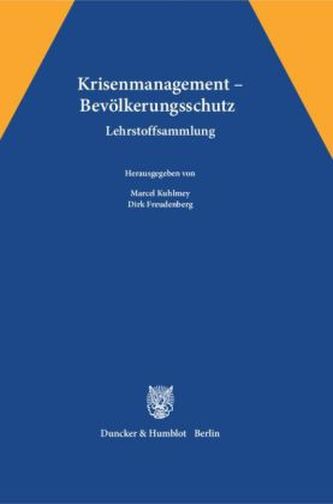 Krisenmanagement - Bevölkerungsschutz