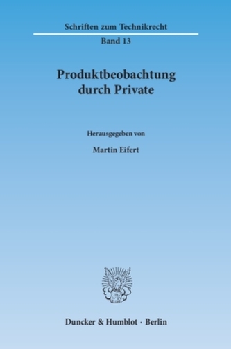 Produktbeobachtung durch Private