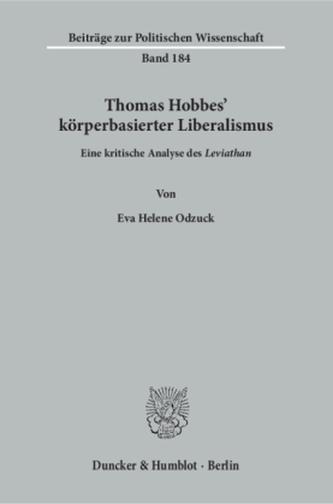 Thomas Hobbes' körperbasierter Liberalismus