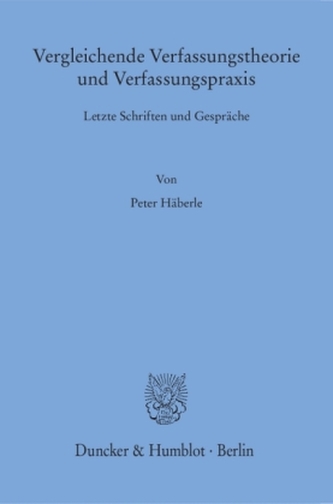Vergleichende Verfassungstheorie und Verfassungspraxis