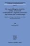 Die Ausstrahlung des Aufsichts- auf das Aktienrecht am Beispiel der Corporate Governance von Banken und Versicherungen