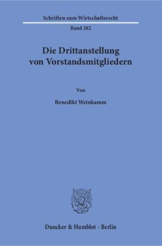 Die Drittanstellung von Vorstandsmitgliedern