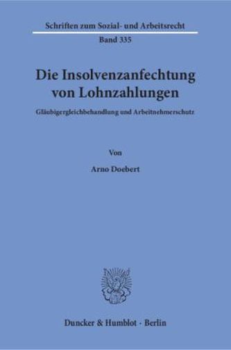 Die Insolvenzanfechtung von Lohnzahlungen
