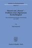 Mensch und 'Person' - Probleme einer allgemeinen Rechtsfähigkeit