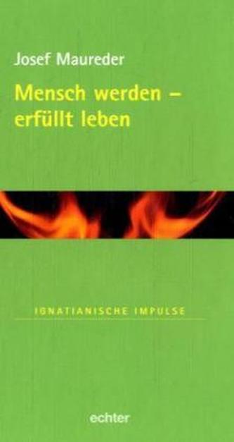 Mensch werden - erfüllt leben