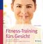Fitness-Training fürs Gesicht