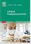 Lehrbuch Prophylaxeassistentin