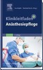 Klinikleitfaden Anästhesiepflege