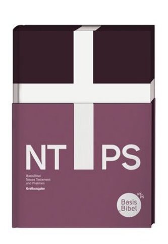 BasisBibel, Das Neue Testament und die Psalmen, Großausgabe