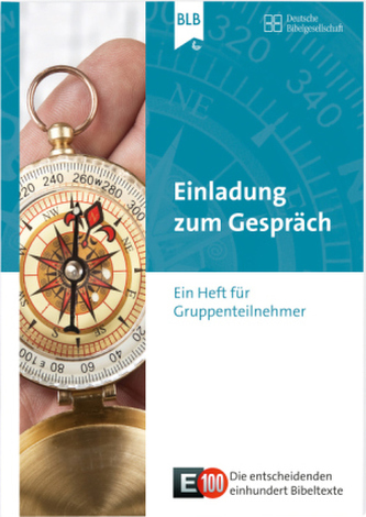 E100 - Einladung zum Gespräch, Gruppenteilnehmer
